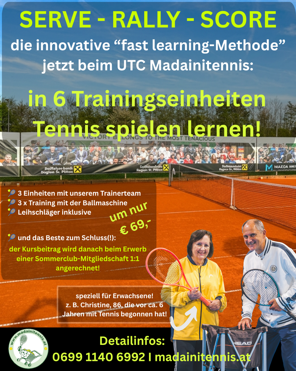 Jetzt, mit der „fast learning-Methode des internationalen Tennisverbandes, in nur 6 Einheiten Tennis lernen!